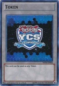 Yu-Gi-Oh Championship Series Token [TKN4-EN002] Super Rare